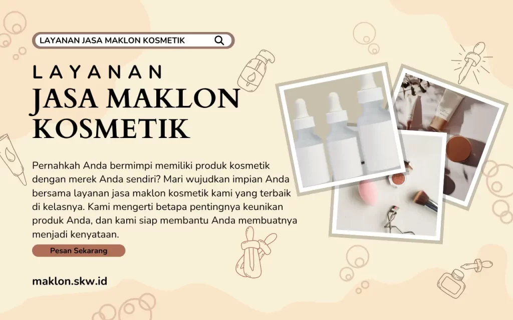 Layanan jasa Maklon Kosmetik